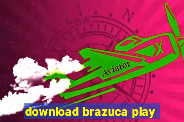 download brazuca play